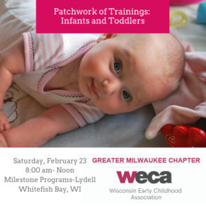 Patchwork and Training: Infant and Toddlers