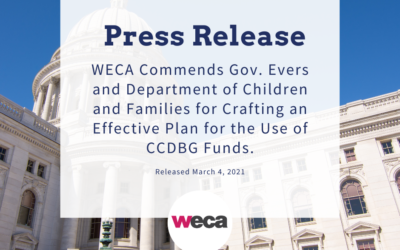 Press Release: WECA Commends Gov. Evers and Department of Children and Families for Crafting an Effective Plan for the Use of CCDBG Funds.