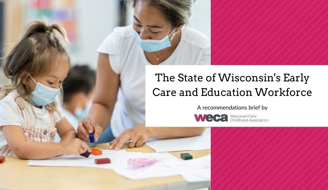 The State of Wisconsin’s Early Care and Education Workforce