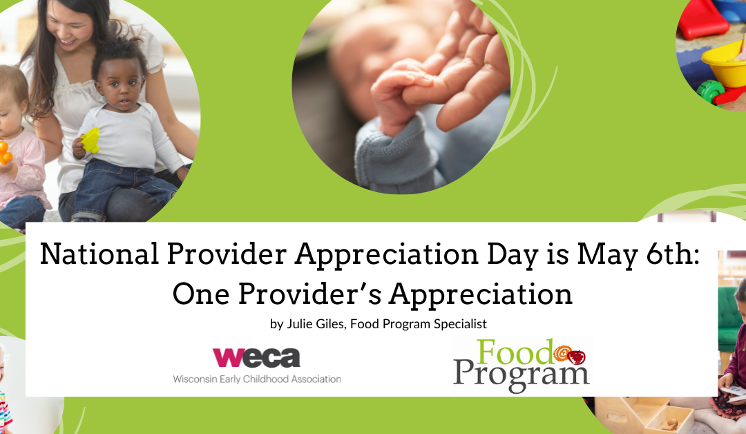 National Provider Appreciation Day is May 6th: One Provider’s Appreciation