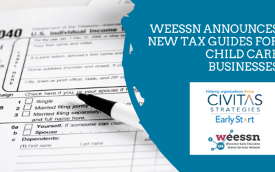WEESSN Announces New Tax Guides for Child Care Businesses
