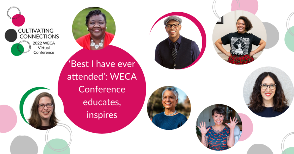 ‘Best I have ever attended’ WECA Conference educates, inspires